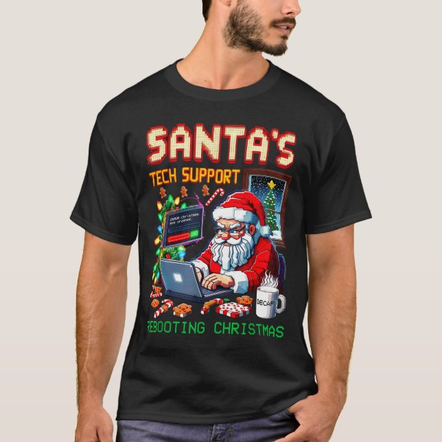 Tech Pixel Support Santa's Rebooting T Shirt (Framsida)