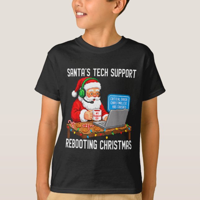 Tech Santa's Support Rebooting Magic T Shirt (Framsida)
