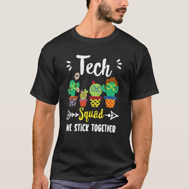 Tech Squad Cute School Cactus Team Tech Teacher C T Shirt (Framsida)