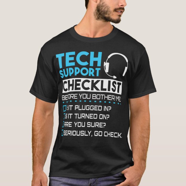Tech Support Checklist Funny Sysadmin Gift  T Shirt (Framsida)