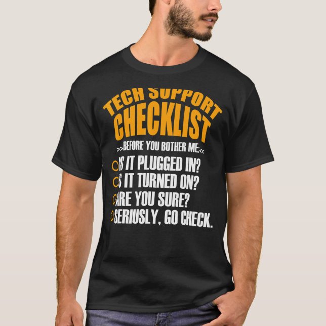 Tech Support Checklist Sysadmin Hotline Ingenjör T Shirt (Framsida)