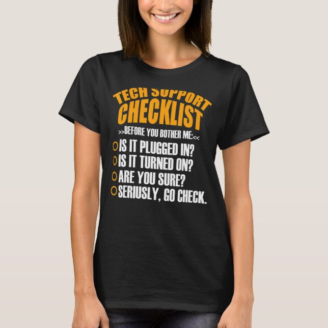 Tech Support Checklist Sysadmin Hotline Ingenjör T Shirt (Framsida)