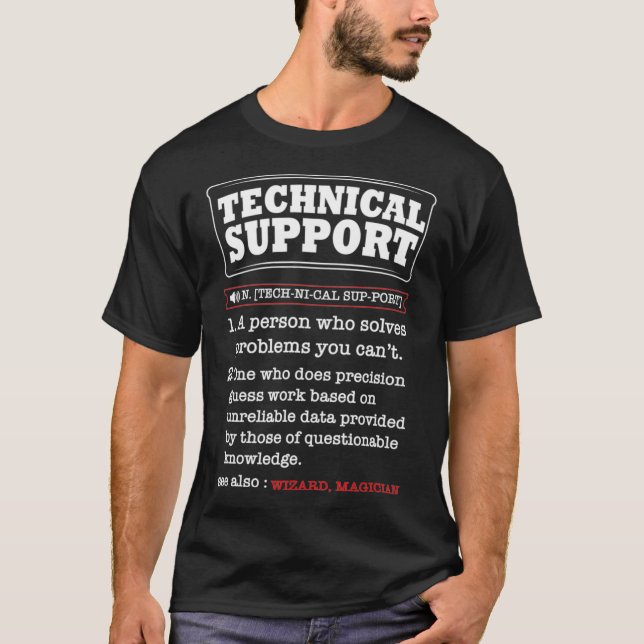 Tech Support Definition Funny Computer Nerd Sysadm T Shirt (Framsida)