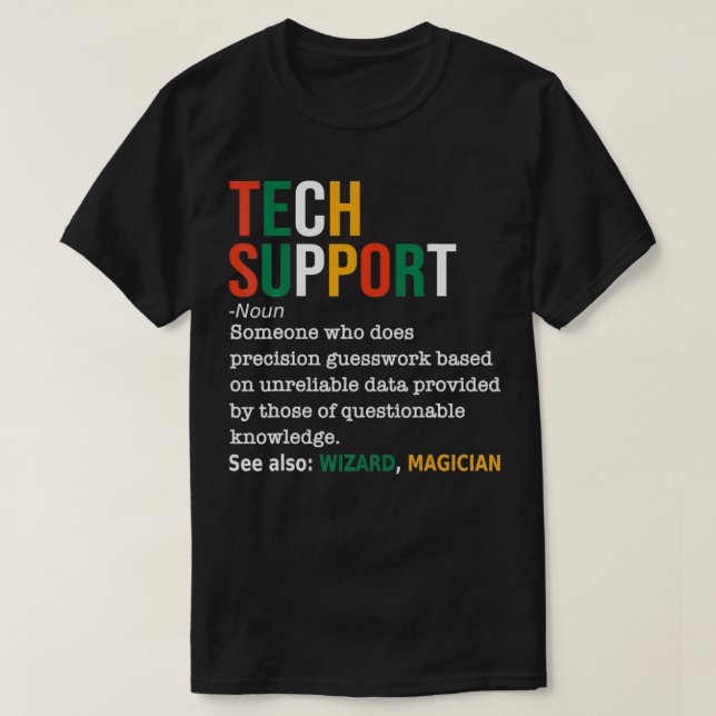 Tech Support Definition Noun Funny Tech Support IT T Shirt (Design framsida)