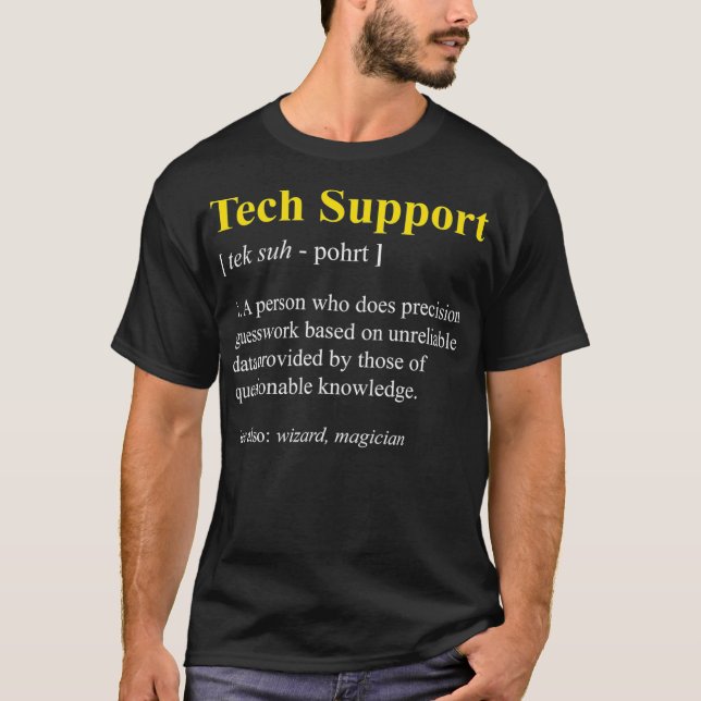 Tech Support Definition Shirt Funny Computer Nerd  T (Framsida)