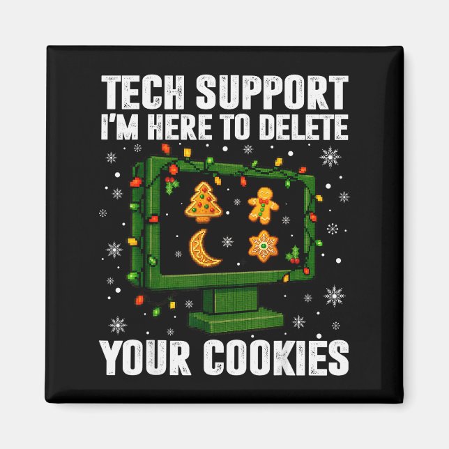 Tech Support Delete Your Cookies Men Ugly Christma Magnet (Framsidan)