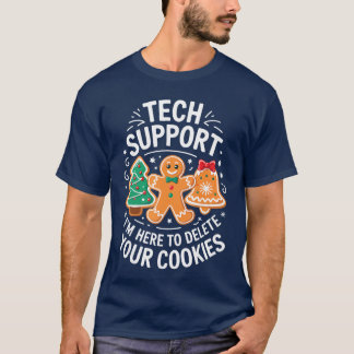 Tech Support Im Here to Delete Your Cookies Christ T Shirt