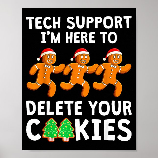 Tech Suprt Christmas Cookies Women Men Funny Chris Poster (Framsidan)