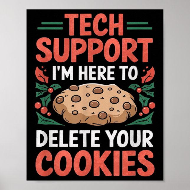 Tech Suprt Christmas Helpdesk Computer Geek Cookie Poster (Framsidan)