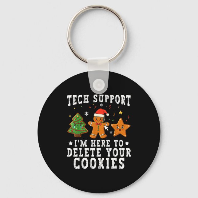 Tech Suprt Christmas I'm Here To Delete Your Cooki Nyckelring (Framsida)