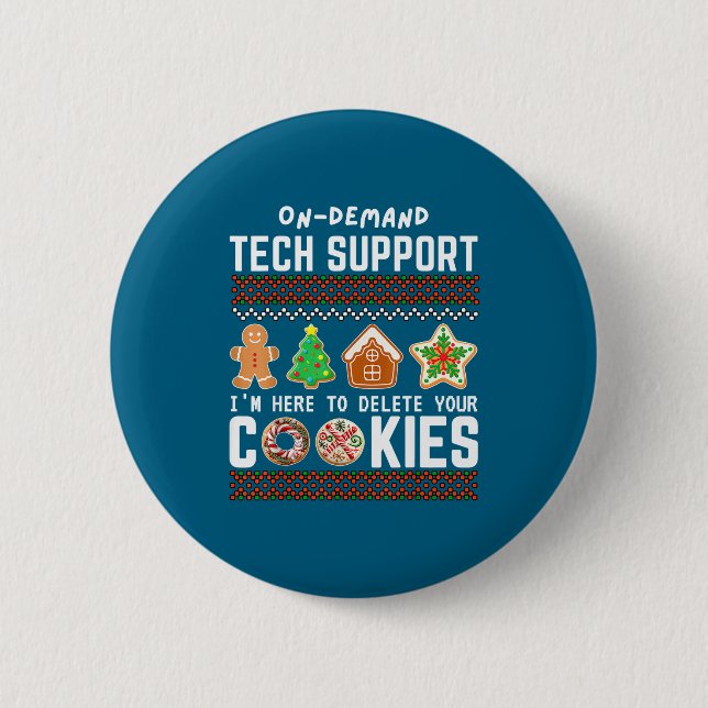 Tech Suprt Delete Cookies Funny Design Christmas P Knapp (Framsida)