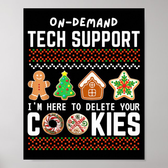 Tech Suprt Delete Cookies Funny Design Christmas P Poster (Framsidan)