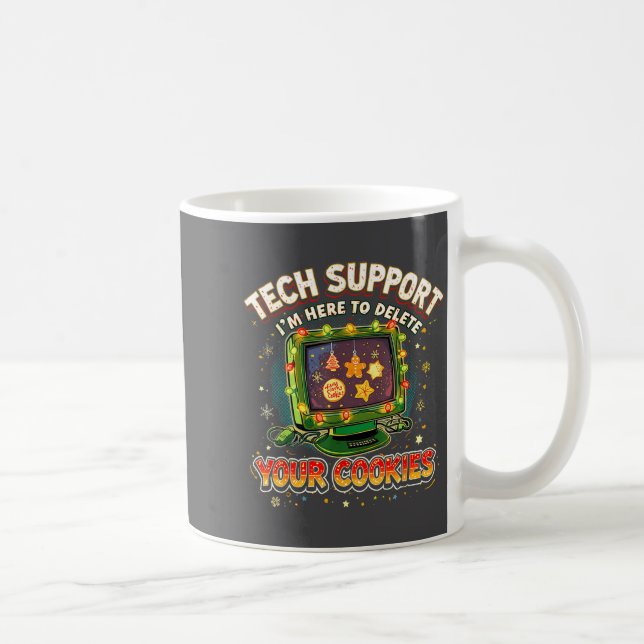 Tech Suprt Delete Your Cookies Christmas Meme  Kaffemugg (Höger)