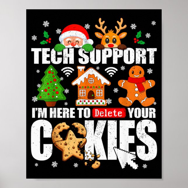 Tech Suprt Delete Your Cookies Men Ugly Christmas  Poster (Framsidan)
