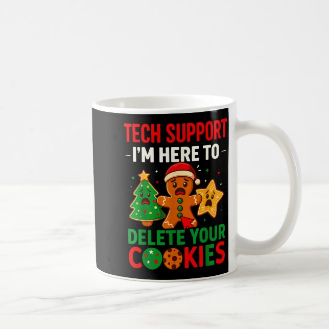 Tech Suprt Here To Delete Cookies Christmas Men Wo Kaffemugg (Höger)