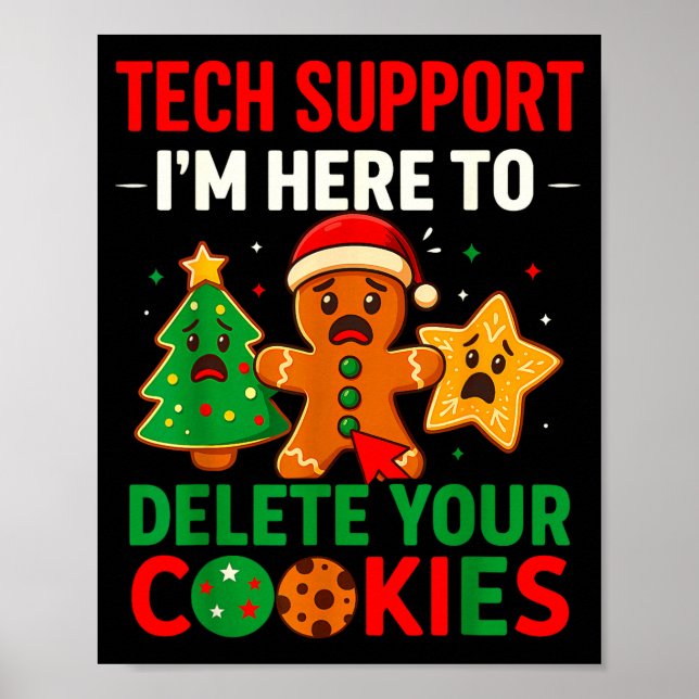 Tech Suprt Here To Delete Cookies Christmas Men Wo Poster (Framsidan)