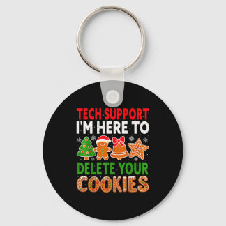 Tech Suprt Here To Delete Cookies Xmas Funny Chris Nyckelring