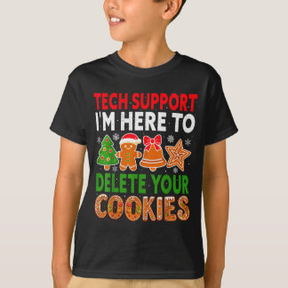 Tech Suprt Here To Delete Cookies Xmas Funny Chris T Shirt
