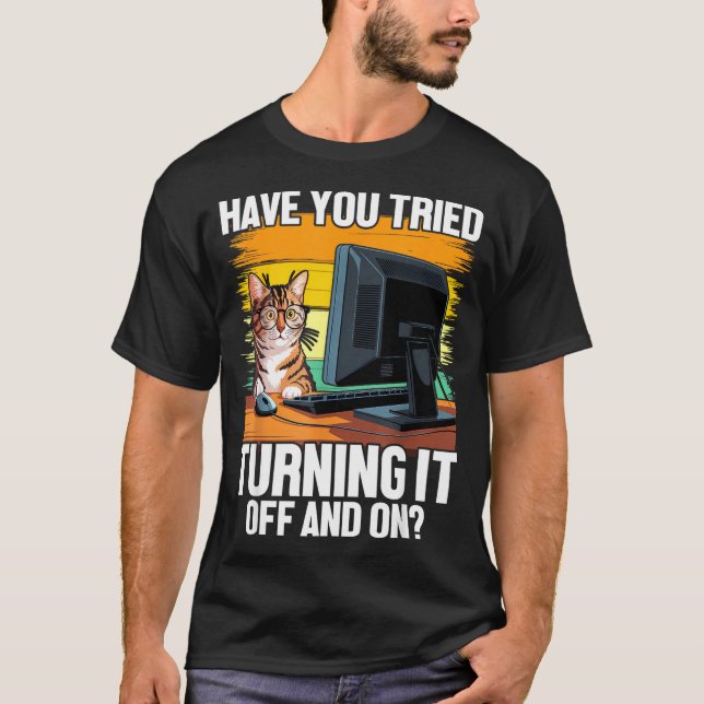 Tech Suprt Humor I Cat Engineer Computer It Guy  T Shirt (Framsida)