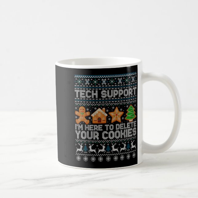 Tech-suprt I’m Here To Delete Your Cookies Christm Kaffemugg (Höger)