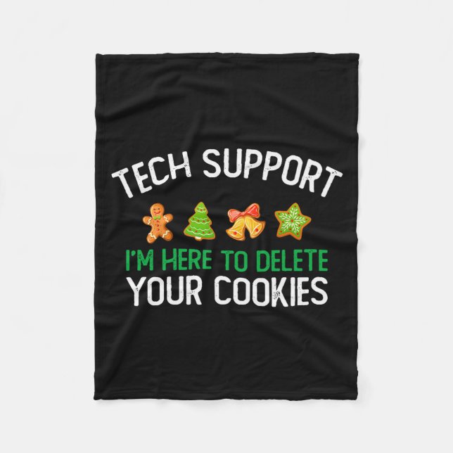 Tech Suprt I'm Here To Delete Your Cookies Christm Fleecefilt (Framsidan)