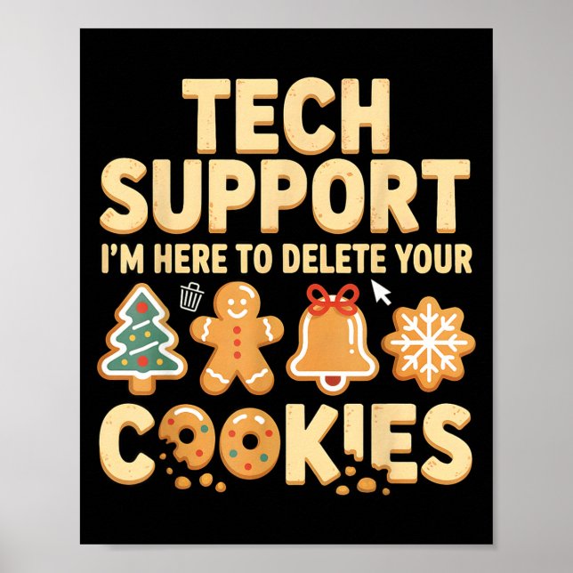 Tech Suprt I'm Here To Delete Your Cookies Christm Poster (Framsidan)