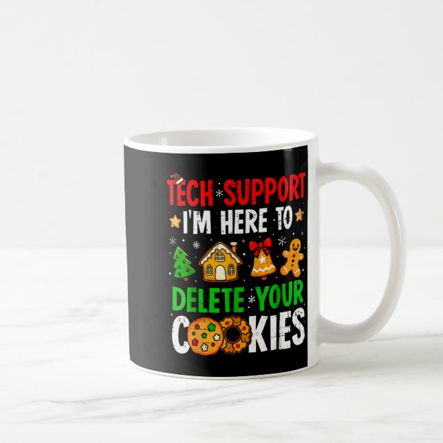 Tech Suprt I'm Here To Delete Your Cookies Gingerb Kaffemugg (Höger)