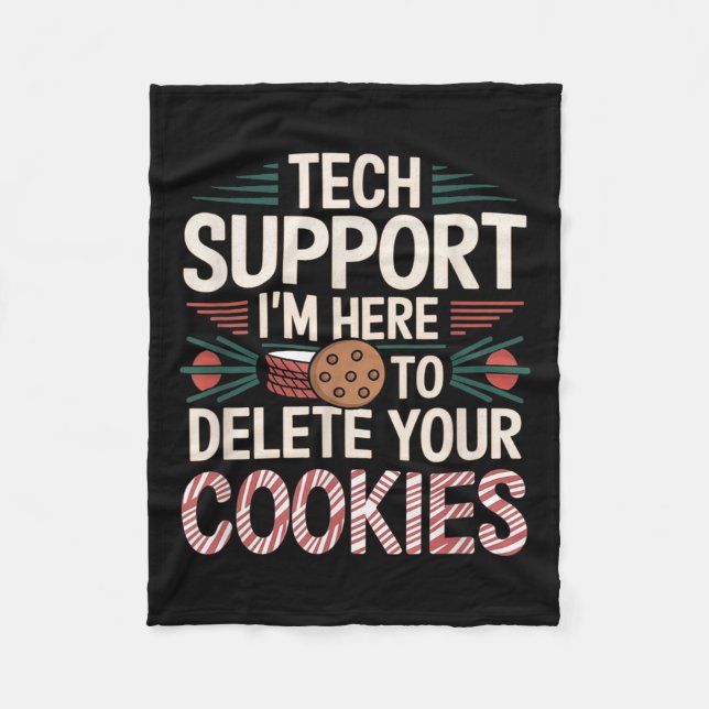 Tech Suprt jag är här för att ta bort din Cookies  Fleecefilt (Framsidan)