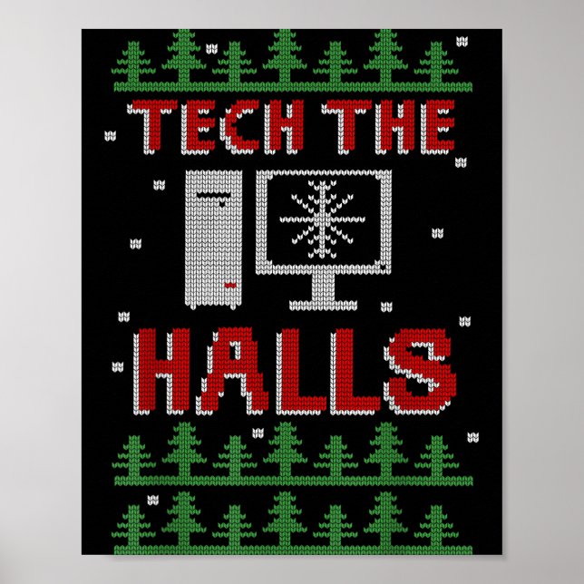 Tech The Halls Ugly Computer Geek Festive Christma Poster (Framsidan)