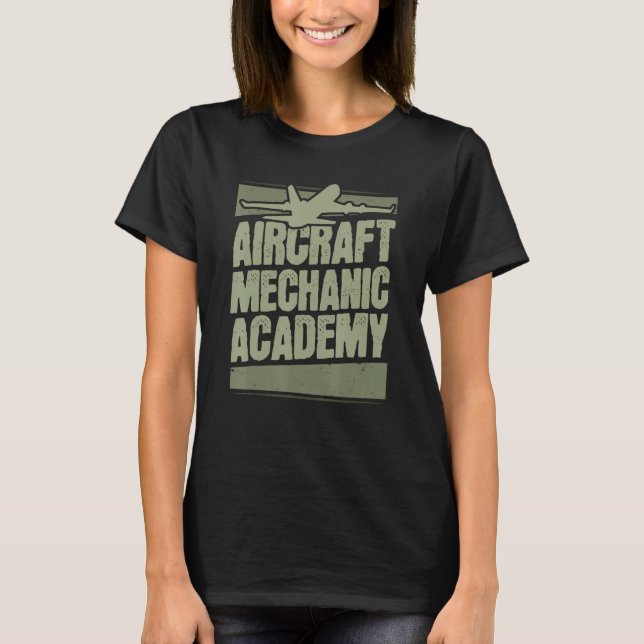 Technician Academy Engineer  Aircraft Mechanic T Shirt (Framsida)