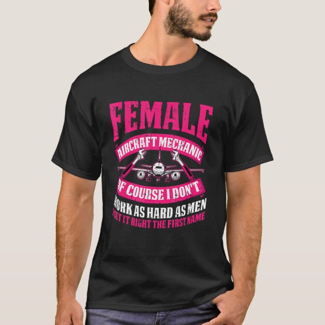 Technician Female   Engineer Aircraft Mechanic T Shirt (Framsida)