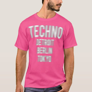 Techno Detroit Berlin Tokyo Techno Blodd Rave Mu T Shirt