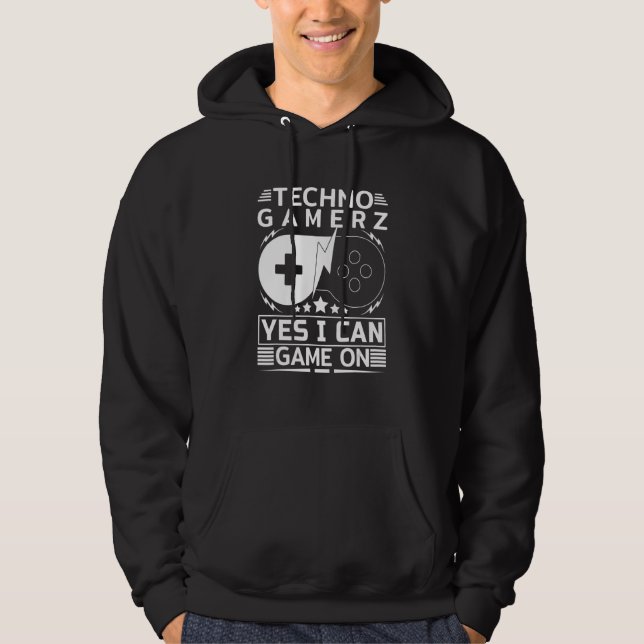 Techno Gamer Game On Yes I Can Hoodie (Framsida)