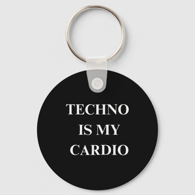 Techno Is My Cardio Funny Music Rave Quote  Nyckelring (Framsida)
