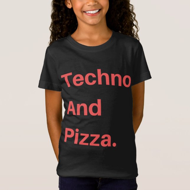 Techno och Pizza T Shirt (Framsida)