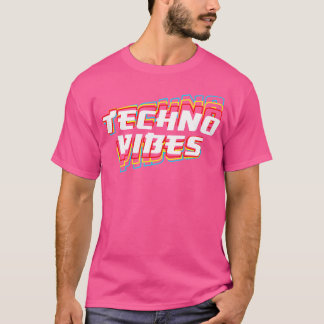 Techno Vibes Raver Dj Party Festival Edm T Shirt