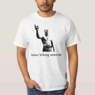 Techno Viking ser dig Tee Shirt