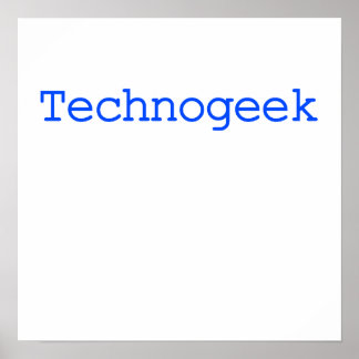 Technogeek Poster