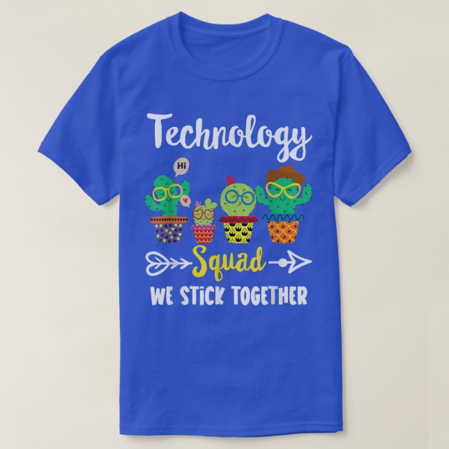 Technology Squad, Funny Cactus Team Technology Tea T Shirt (Design framsida)