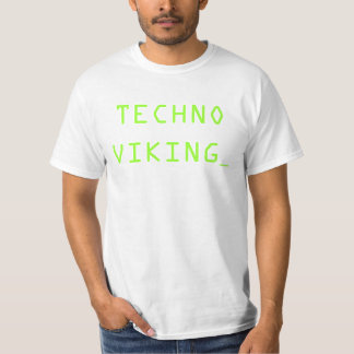 TECHNOVIKING_ TEE SHIRT