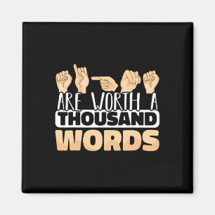 Tecken är värda tusen Ord ASL American Sign Magnet