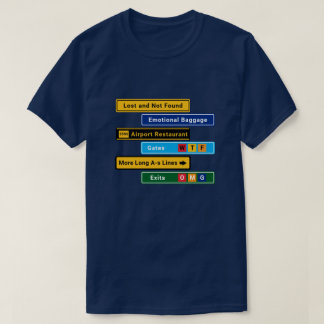 Tecken för flygplatser för resenärer med utmaninga t shirt