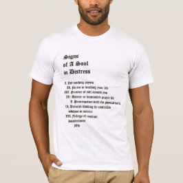 Tecken på A Soul in Distress T Shirt