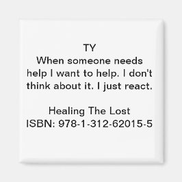 Teckencitat från "Lagra Borttappaden" Magnet