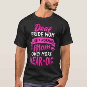 Teckenspråk Medvetenhet Asl Och Döva Stolthet Mamm T Shirt
