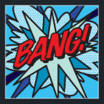 Tecknad Bok Pop Art BANG Poster<br><div class="desc">TECKNAD BOK POP ART BANG POSTER. Utformning av coola,  trendig och roligt som gör att du kan spela in ditt spel. En underbar gåva till dig,  dina vänner eller din familj. Designad av ComicBookPop© på www.zazzle.com/comicbookpop*</div>