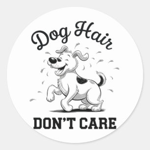 tecknad för Roligten "Hund Hair Don Care" för Djur Runt Klistermärke