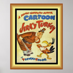 Tecknad Movie, Jerky Turkey, Guld & Black Back ~ Poster