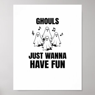 Tecknad Singing - "Ghouls vill bara ha Roligt" Poster