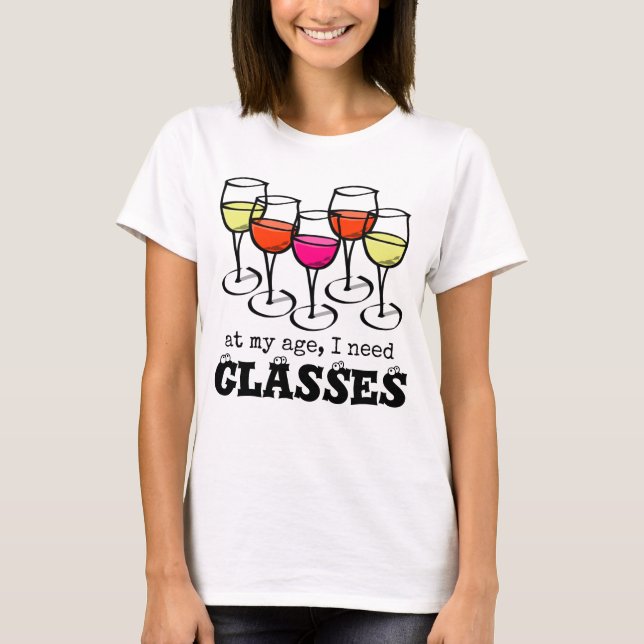 Tecknad Vin glas vid min ålder, jag behöver glasög Tee Shirt (Framsida)
